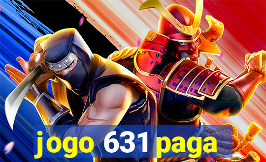 jogo 631 paga
